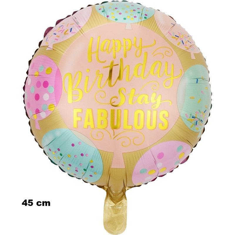 Balon din Folie Metalizata, Klevo, Mini Figurina Rotunda, Model Happy Birthday Stay Fabulous, Tematica Aniversare, 45 cm, Ambalaj Individual, Pai Inclus, Umflare cu Aer sau Heliu, Multicolor