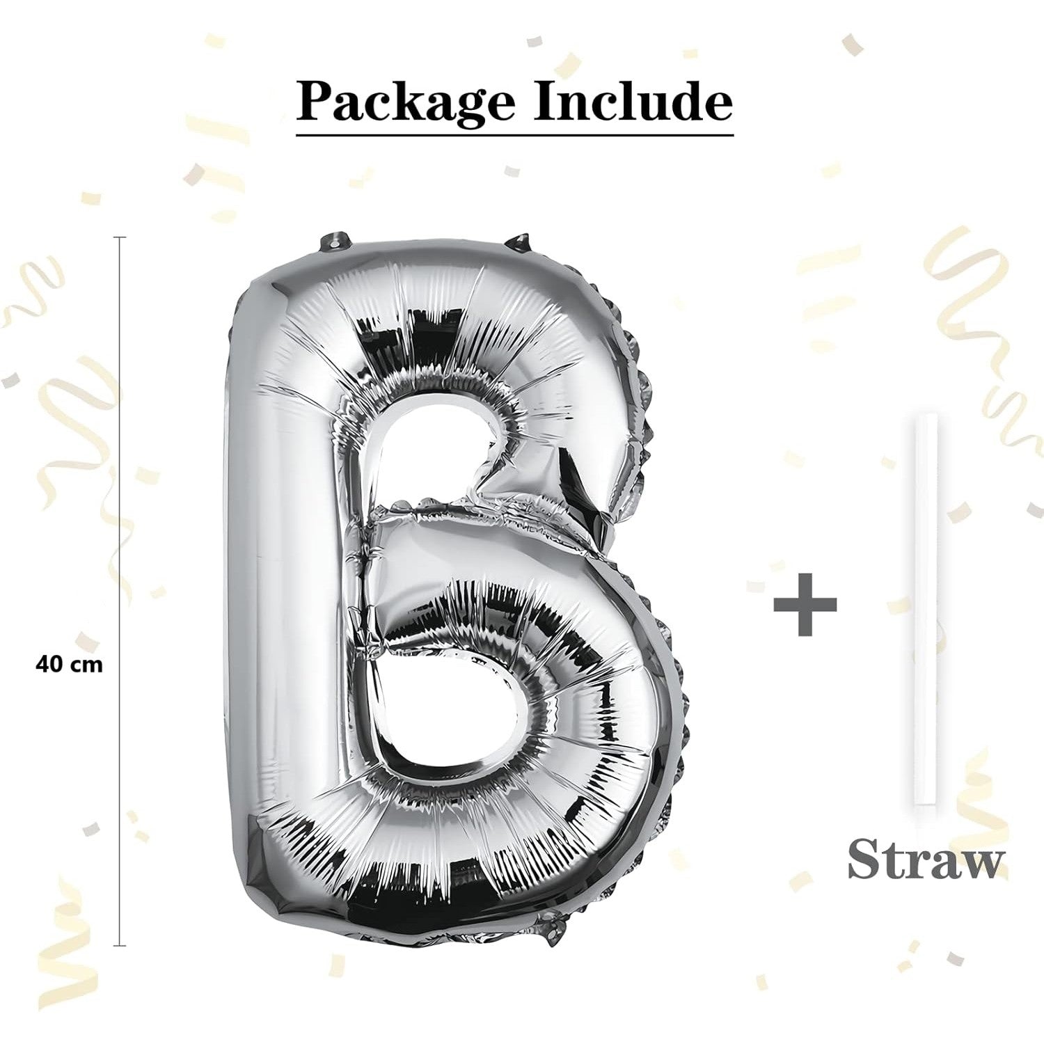 Balon Folie Metalizata Litera B, Klevo, 40 cm, Umflati cu Heliu sau Aer, Ambalaj Individual, Pai inclus, Argintiu