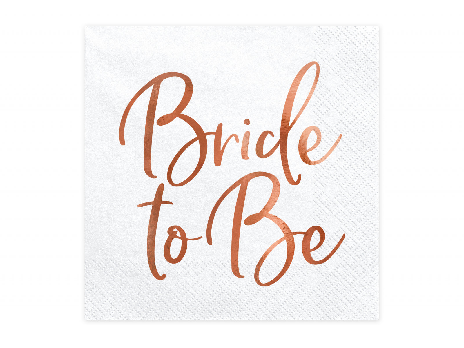 Set 20 servetele Bride to be, roz aurii, 33x33cm
